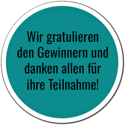 Wir gratulieren den Gewinnern und danken allen für ihre Teilnahme!